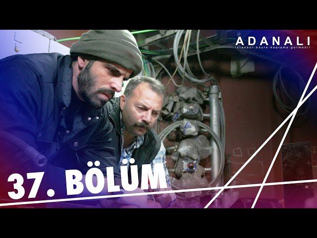 Adanalı 37. Bölüm