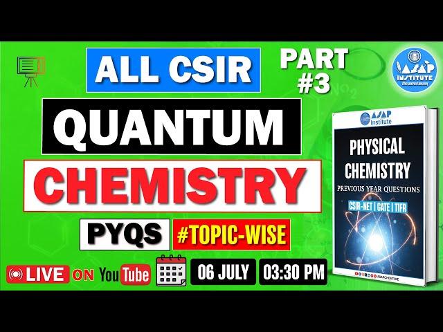 All CSIR-NET Physical Chemistry PYQS TOPIC WISE | Part-03 | (Quantum Chemistry) | #csirnetjune2024