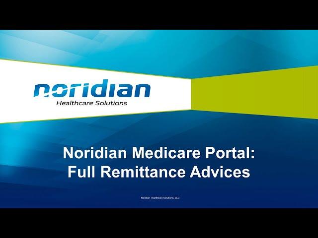 Noridian Medicare Portal: Full Remittance Advices