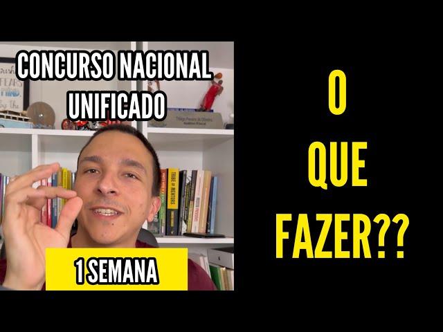 SEMANA RETA FINAL - CNU 2024 - O que fazer e o que NÃO FAZER!! #concursonacionalunificado