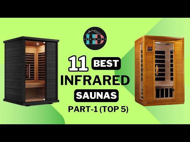 11 Best Infrared Saunas: Part 1 (Top 5 Infrared Saunas Revealed)  | Low EMF, Chromotherapy & More