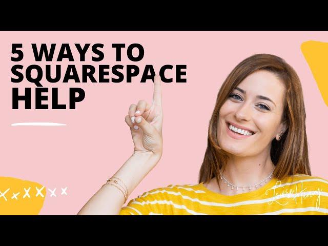 5 Ways to Get Squarespace Help