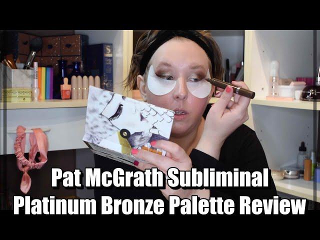 Pat McGrath Subliminal Platinum Bronze Palette Review :: A Spoonie Dream or a Wallet's Nightmare?