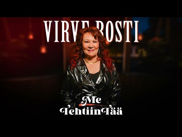 Virve Rosti - Me tehtiin tää (Vain elämää kausi 14) (Official Audio)