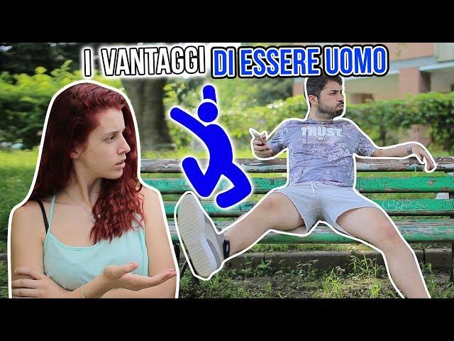 I VANTAGGI DI ESSERE UOMO 