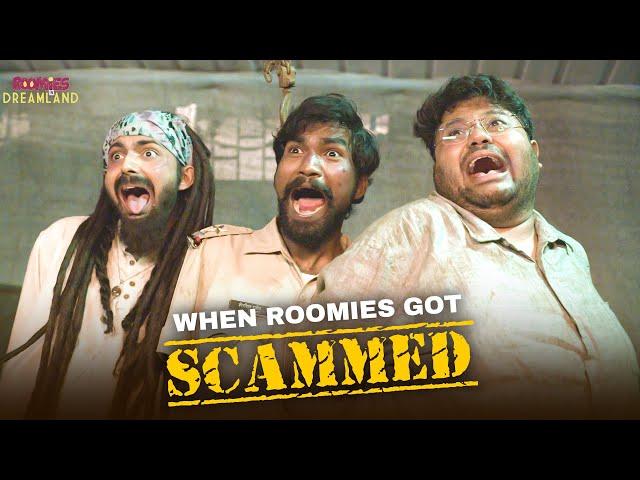 When Roomies Got Scammed! | Roomies In Dreamland | Ft Jaaved Jaaferi, Swagger, Nikhil & Badri