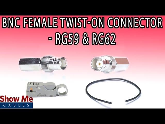 BNC Female Twist-On Connector For RG59 & RG62 - Perfect For DIY Installs!