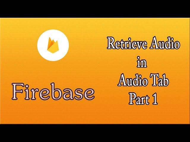 Android Studio online Firebasedemo app Hindi Tutorial 32# Retrieve Audio From Firebase