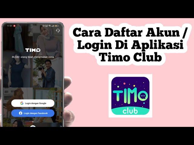 Cara Daftar Akun Di Aplikasi Timo Club | Cara Login Di Aplikasi Timo Club Terbaru 2024