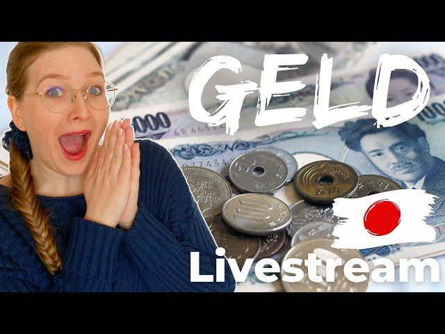 Geld und Währung in Japan [Livestream]