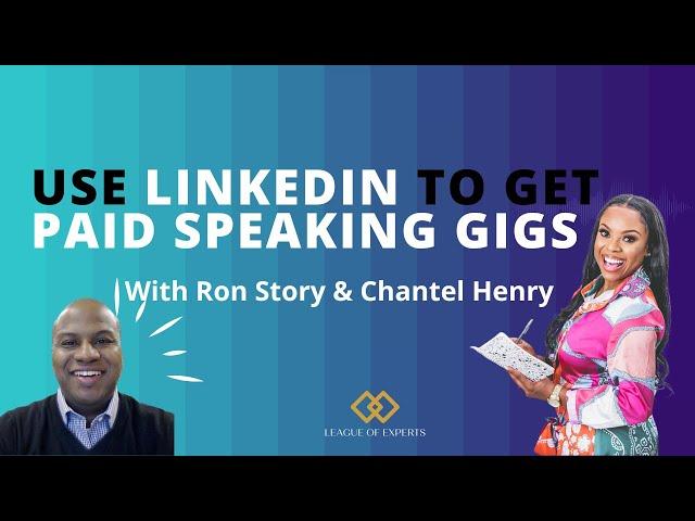 How to Use Linkedin to Get Paid Speaking Gigs