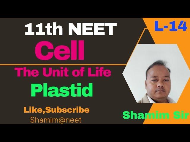 Cell-The Unit of Life Class 11|Vacoule|NEET|Shamim@neet