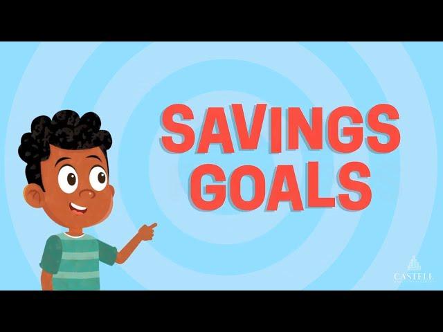 Savings Goals for Kids | What are Savings goals? |Financial education for kids | Teaching money kids