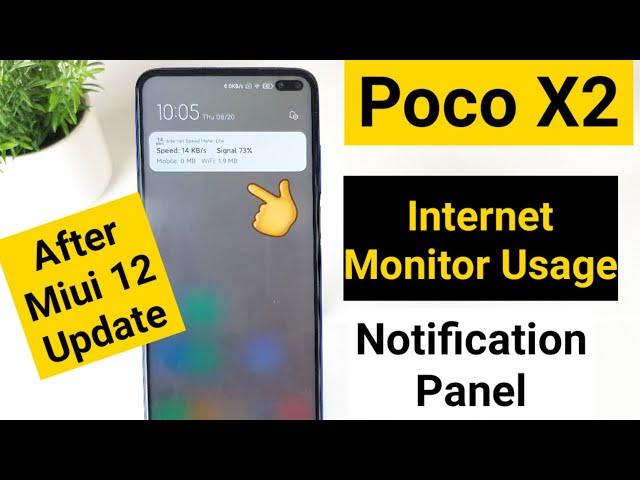 Poco x2 miui 12 update internet usage monitor in notification panel