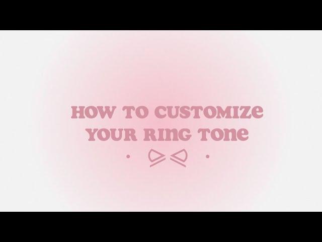 How to customize your ringtone