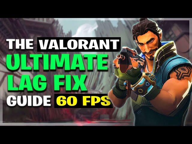 Fix Lag Valorant | The only lag fix guide you will ever need 