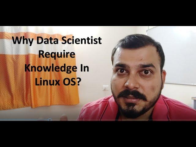 Why Data Scientist Require Knowledge In Linux OS?