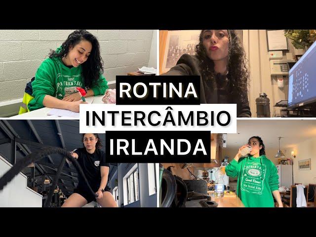 ROTINA DE INTERCÂMBIOEM DUBLIN ️ Dia dia de uma intercambista brasileira na Irlanda