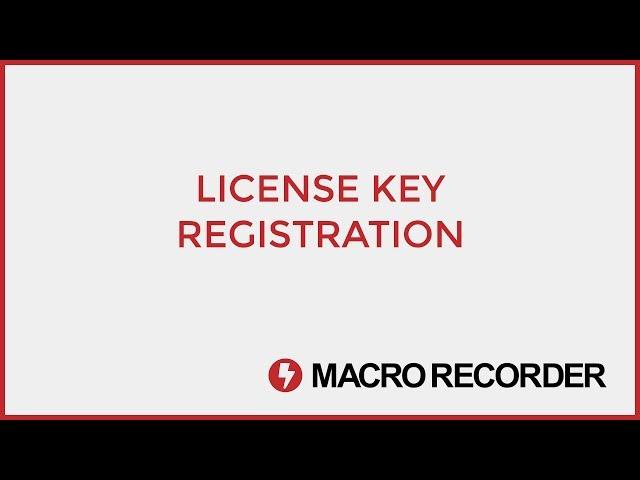 Macro Recorder  - License key registration