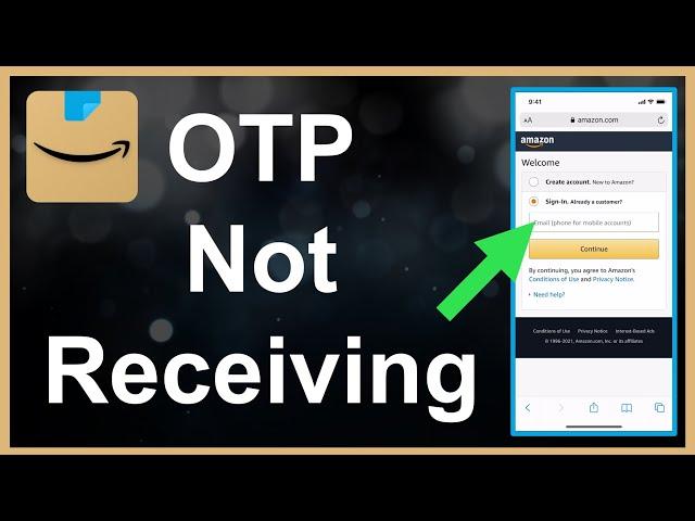 Amazon App OTP Not Receiving