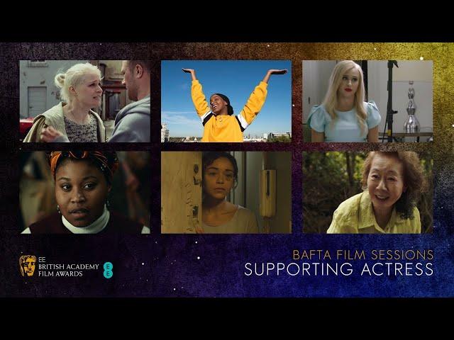 BAFTA Film Sessions: Supporting Actress | Maria Bakalova, Ashley Madekwe & Niamh Algar