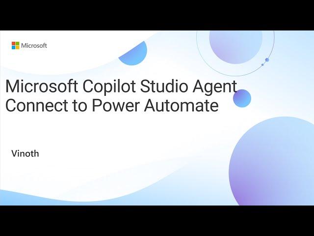 Microsoft Copilot Studio Agent: Connect to Power Automate - LIVE