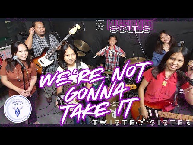 We're Not Gonna Take It by Twisted Sister | MISSIONED SOULS - family band studio cover