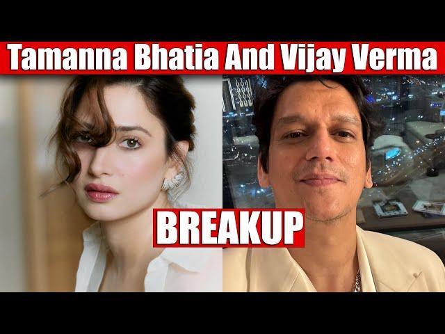 Tamanna Bhatia And Vijay Verma Breakup 