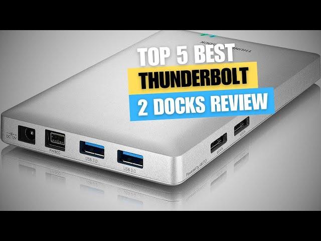 Top 5 Thunderbolt 2 Docks of 2023: Unlock Versatile Connectivity with the Best Picks