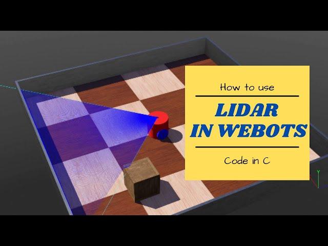 Webots Lidar C // Webots Tutorial How to use Lidar in Webots? Controller code in C // Kajal Gada