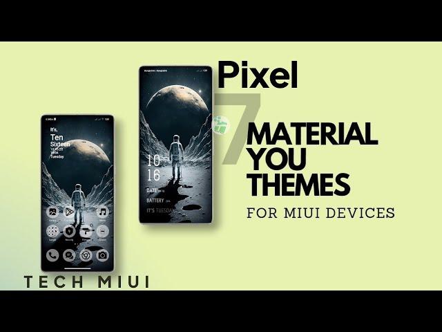 Pixel Best Android 12/13 MIUI Themes  | Best Material You MIUI Themes for Xiaomi