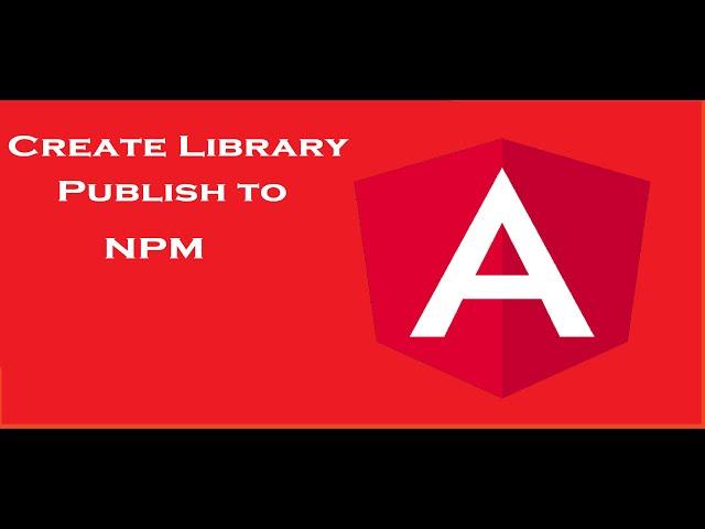 How to create angular library project and publish to npmjs.com