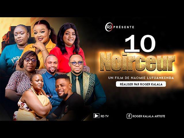 NOIRCEUR ep10 |  film congolais | Écrit par Naomie lufuankenda |DECOR,CHERICA, BELONIE,GATBY,LULE