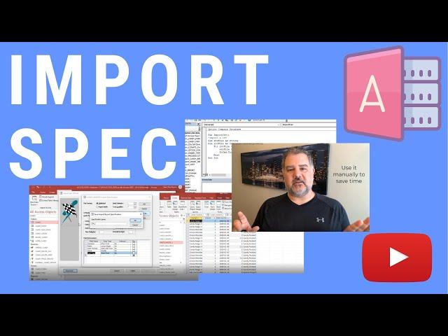 How to Use an Import Specification in MS Access