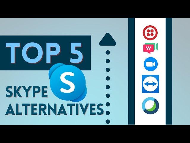 Top 5 Skype Alternatives