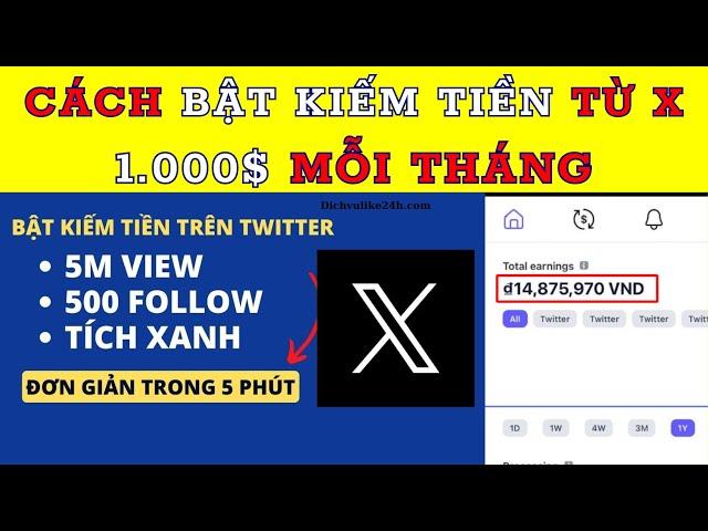  Cách Tăng Follow Twitter X để BẬT KIẾM TIỀN 1.000$ MỖI THÁNG || Dichvulike24h