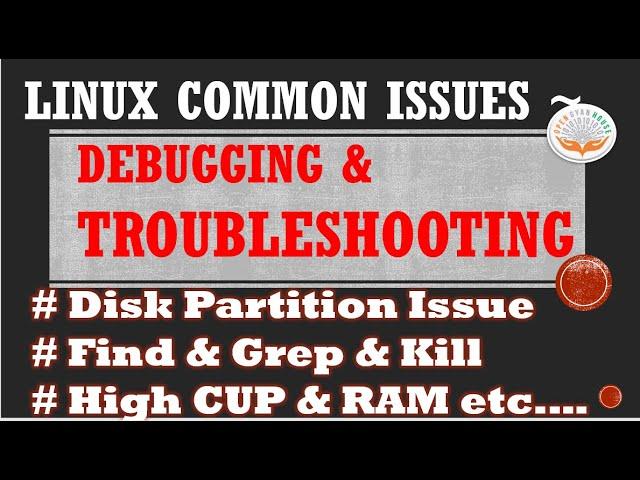 Debugging & Troubleshooting in Linux || Linux most common issues with solution