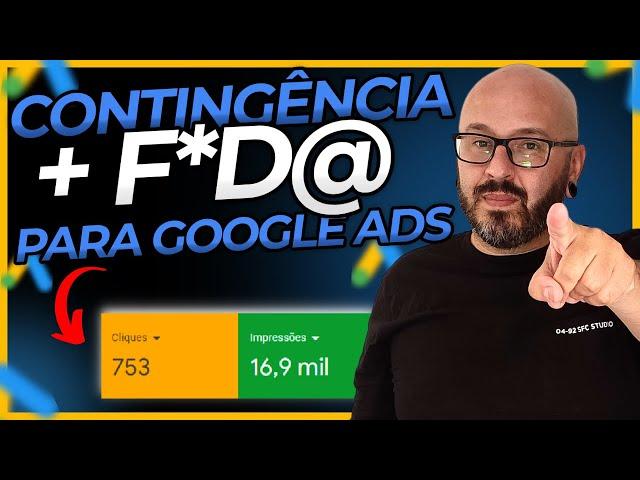 Melhor Contingência para Google Ads Que Você já Viu