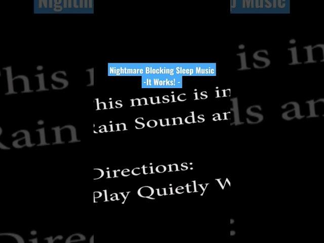 Nightmare Blocking Sleep Music - It really works!