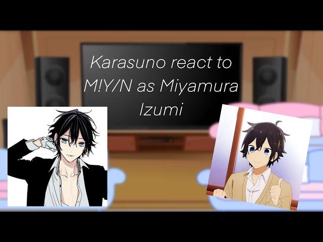 Karasuno react to M!Y/N as Miyamura | Haikyuu x Horimiya | GCRV |