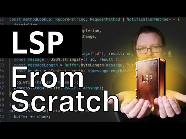 LSP: Building a Language Server From Scratch