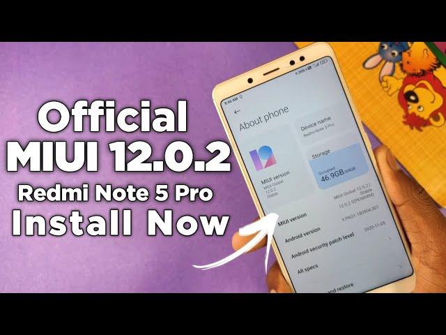 Install MIUI 12.0.2 Global/India Stable Update on Redmi Note 5 Pro | Major Update