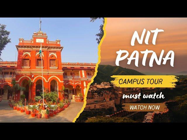 The NIT Patna Campus Tour || My College Campus Tour Vlog  @ThatMechGurll