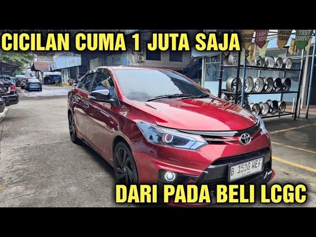 CICILAN 1 JUTAAN DAPAT MOBIL KEREN BANGET VIOS LIMO EX BLUEBIRD ALTERNATIF LCGC