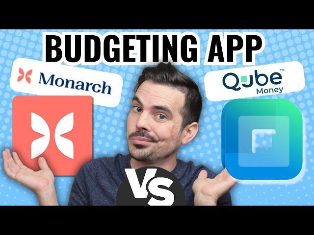 Monarch Money vs Qube Money Budget App Review