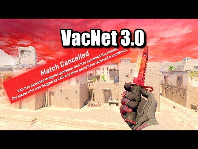 CS2 VacNet 3.0