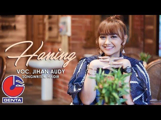 Jihan Audy - Haning (Official Music Video)