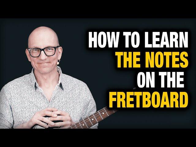 How to learn the notes on the fretboard (master the guitar neck)