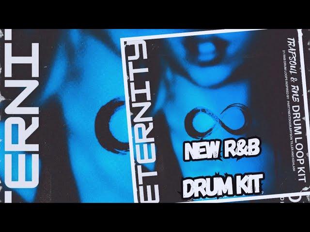 [FREE] Trapsoul RNB Drum Kit "Eternity" (Bryson Tiller, PartyNextDoor, R&B Drum Kit)