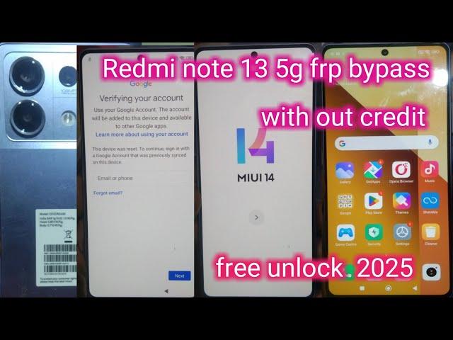 Redmi note 13 5g frp bypass |redmi frp bypass android 15 |redmi note 13 5g frp unlock without credit